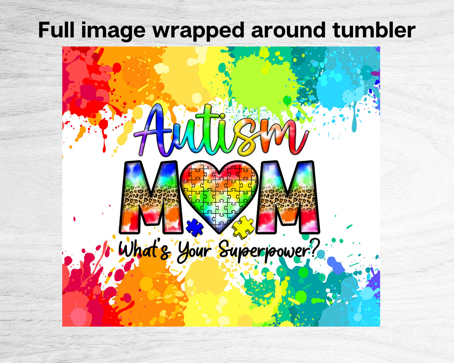 20oz Skinny Tumbler - Autism Mom What's Your Superpower?