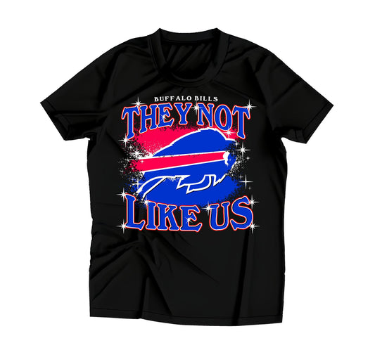 THEY NOT LIKE US - Buffalo Football themed short sleeve tshirt - Adult sizes up to 5x and Youth sizes are NOW AVAILABLE! - 100% pre-shrunk cotton black tshirt!