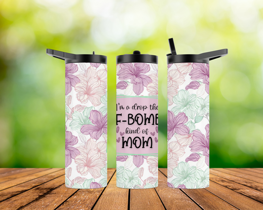 20oz Skinny Tumbler - F-Bomb Mom