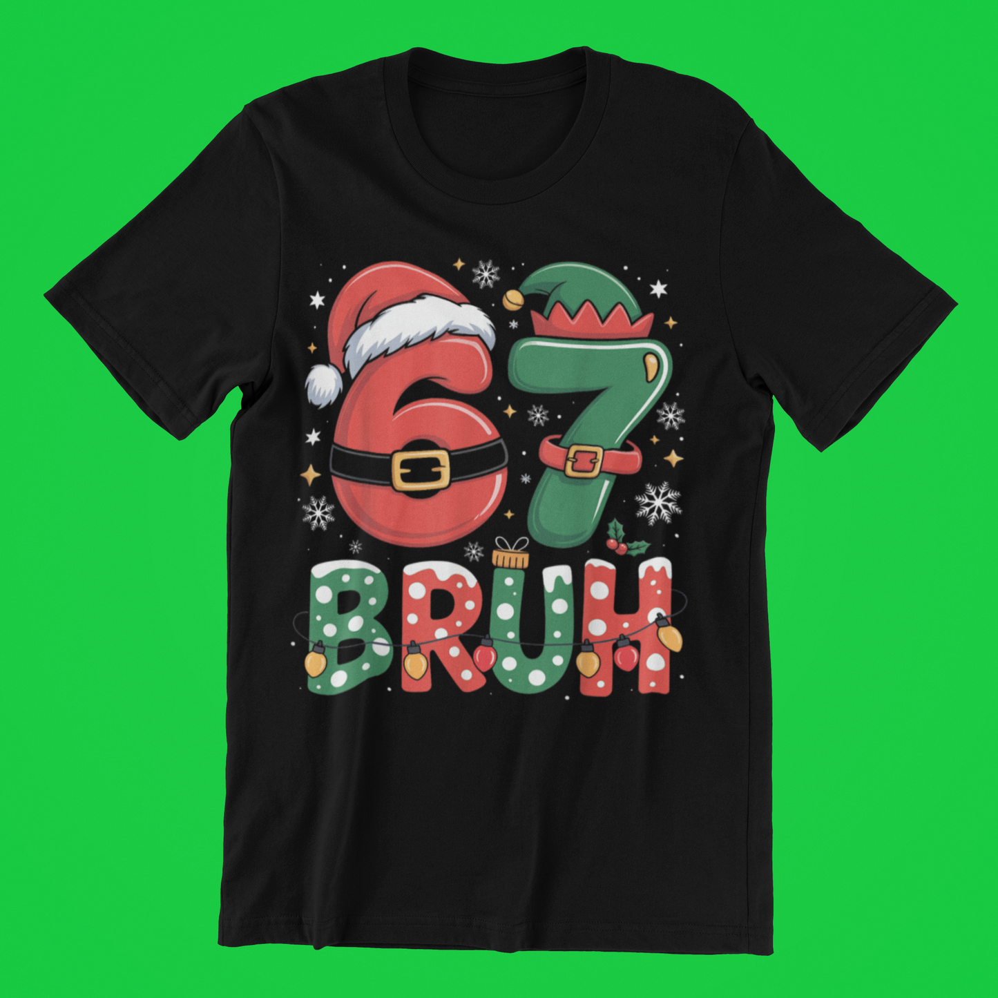 Christmas 67 Bruh Santa/Elf Tshirt - Adult size XSmall - 5X!